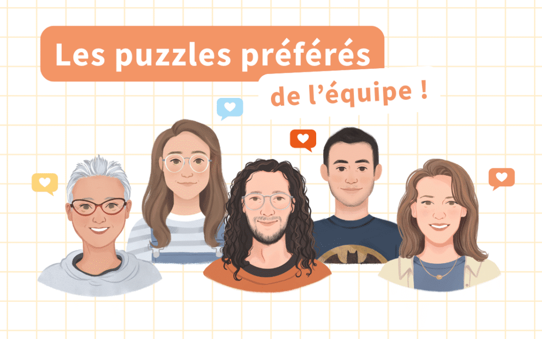 Les puzzles favoris de l&rsquo;équipe